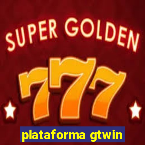 plataforma gtwin